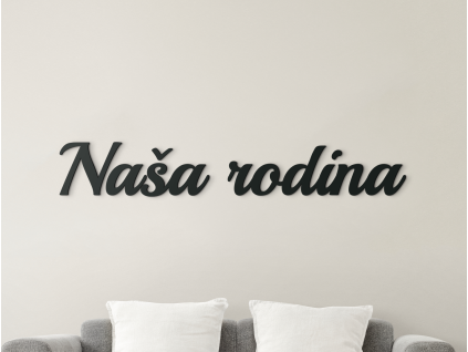 Nápis na stenu Naša rodina