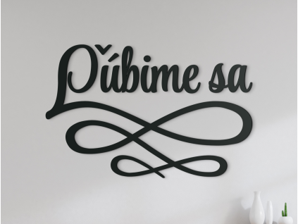 Nápis na stenu Ľúbime sa