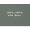 Citát na stenu Všetko, čo robíte, robte s láskou (Farba obrazu Prírodná)