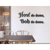 Drevený citát Hosť do domu, Boh do domu