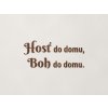 Drevený citát Hosť do domu, Boh do domu (Farba obrazu Orech)