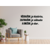 Motivačný citát Včerajšok je história, zajtrajšok je záhada