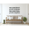 Citát o láske Milujem život, pretože mi dal teba