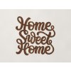 Nálepka na stenu Home Sweet Home (Farba obrazu Orech)