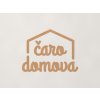 Drevený nápis Čaro domova (Farba obrazu Buk Bavaria)
