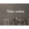 Nápis na stenu Naša rodina