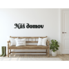 Drevený nápis Náš domov