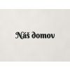 Drevený nápis Náš domov (Farba obrazu Čierna)