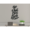 Nálepka na stenu Do what you love