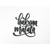 Nápis na stenu Hakuna matata