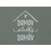 Nápis Domov sladký domov (Farba obrazu Sivá)
