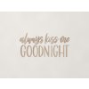 Drevený nápis Always kiss me goodnight (Farba obrazu Dub Sonoma)