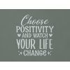 Drevený nápis na stenu Choose positivity (Farba obrazu Sivá)