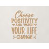 Drevený nápis na stenu Choose positivity (Farba obrazu Dub Jasný)