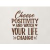 Drevený nápis na stenu Choose positivity (Farba obrazu Orech)