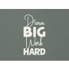 Drevená nálepka Dream big work hard (Farba obrazu Biela)