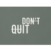 Drevený nápis na stenu Don't quit (Farba obrazu Biela)